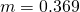 m = 0.369