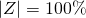 |Z|= 100\%