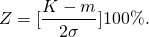 \begin{equation*}  Z = [\frac{K - m}{2\sigma}] · 100\% . \end{equation*}